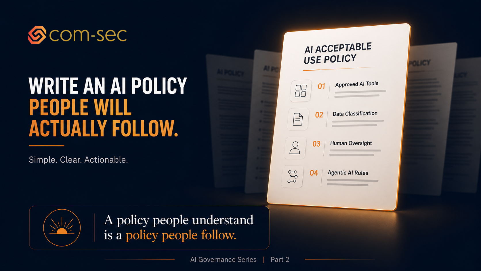 Implementing an AI Governance Model Part 2 - Writing an AI Policy That People Actually Follow