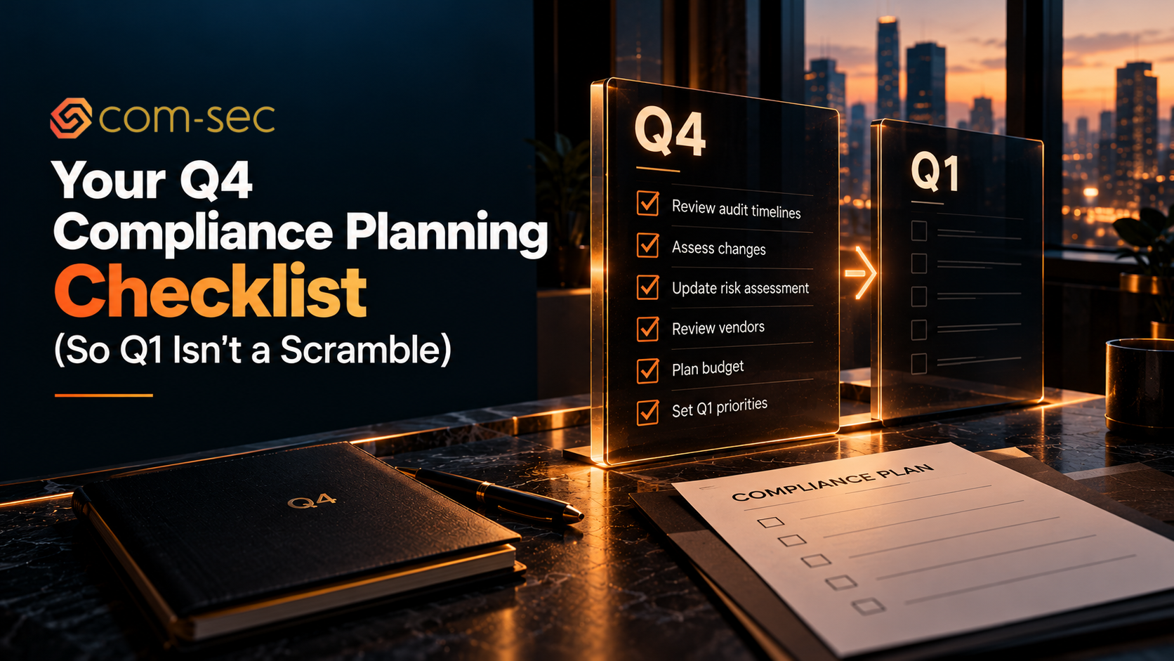 Your Q4 Compliance Planning Checklist (So Q1 Isn't a Scramble)